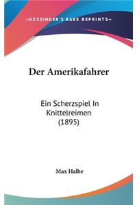 Der Amerikafahrer