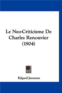 Le Neo-Criticisme de Charles Renouvier (1904)