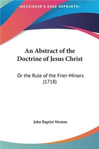 An Abstract of the Doctrine of Jesus Christ