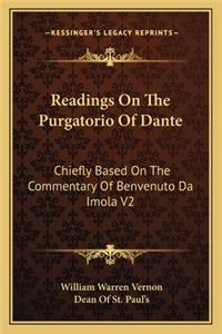 Readings On The Purgatorio Of Dante