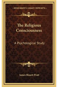 The Religious Consciousness