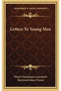 Letters to Young Men