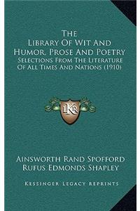 Library Of Wit And Humor, Prose And Poetry