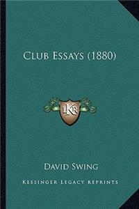 Club Essays (1880)