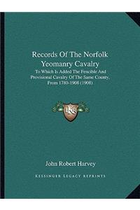 Records of the Norfolk Yeomanry Cavalry