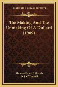 The Making And The Unmaking Of A Dullard (1909)