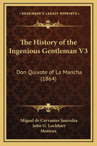 History of the Ingenious Gentleman V3
