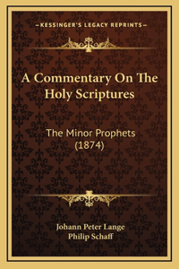 Commentary On The Holy Scriptures