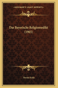 Das Bayerische Religionsedikt (1903)