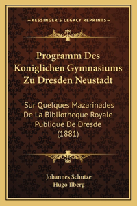 Programm Des Koniglichen Gymnasiums Zu Dresden Neustadt