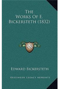 The Works Of E. Bickersteth (1832)