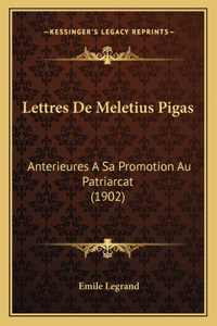 Lettres De Meletius Pigas