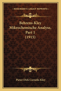 Behrens-Kley Mikrochemische Analyse, Part 1 (1915)