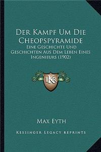 Kampf Um Die Cheopspyramide