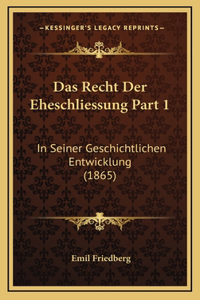 Das Recht Der Eheschliessung Part 1