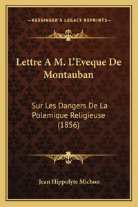 Lettre A M. L'Eveque de Montauban