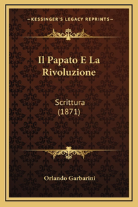 Il Papato E La Rivoluzione