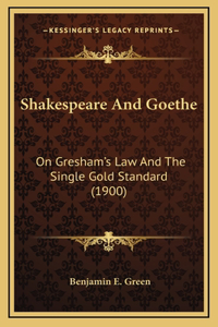 Shakespeare And Goethe