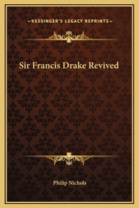 Sir Francis Drake Revived