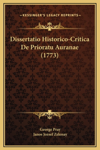 Dissertatio Historico-Critica De Prioratu Auranae (1773)