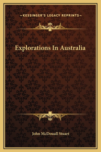 Explorations In Australia