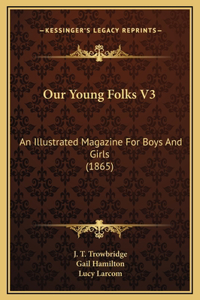 Our Young Folks V3
