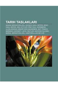 Tarih Taslaklar: Sasani Mparatorlu U, Ucuncu Hacl Seferi, Kinci Hacl Seferi, Gec Hititler, Pek Yolu