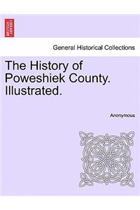 The History of Poweshiek County. Illustrated.