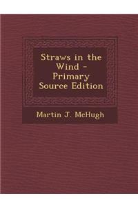 Straws in the Wind