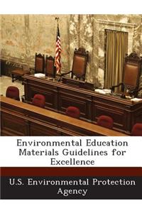 Environmental Education Materials Guidelines for Excellence