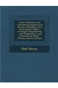 Short Selections for Translating English Into French