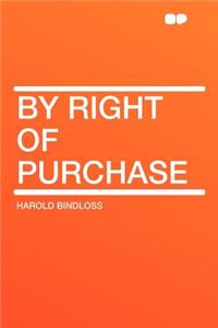 By Right of Purchase