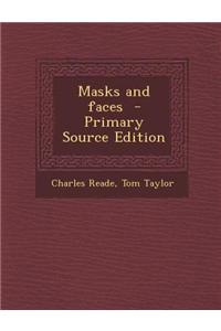 Masks and Faces