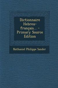 Dictionnaire Hebreu-français...