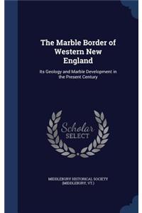 The Marble Border of Western New England