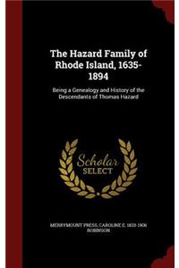 The Hazard Family of Rhode Island, 1635-1894