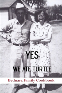 Yes We Ate Turtle