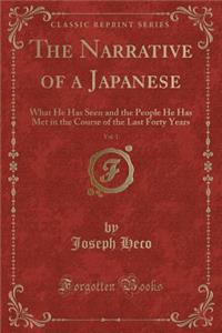 The Narrative of a Japanese, Vol. 1