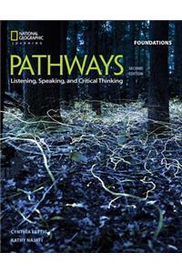 Pathways: Listening, Speaking, and Critical Thinking Foundations