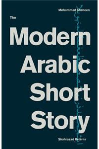The Modern Arabic Short Story
