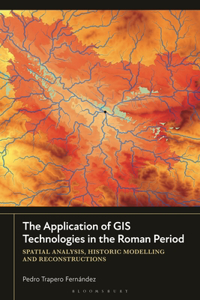 Application of GIS Technologies in the Roman Period