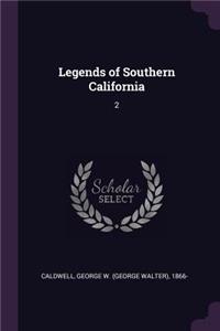 Legends of Southern California