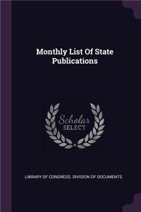 Monthly List of State Publications