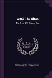 Wang The Ninth