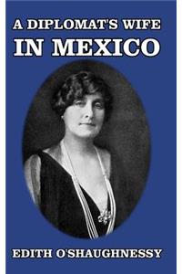 Diplomat's Wife in Mexico