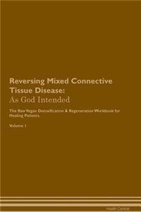 Reversing Mixed Connective Tissue Disease