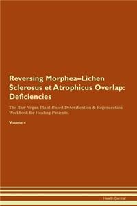 Reversing Morphea-Lichen Sclerosus et Atrophicus Overlap
