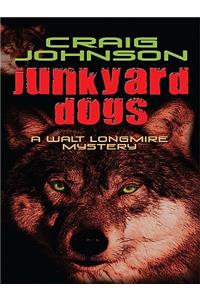 Junkyard Dogs