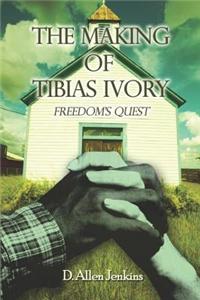 The Making of Tibias Ivory