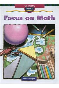Focus on Math: Geometry, Level C